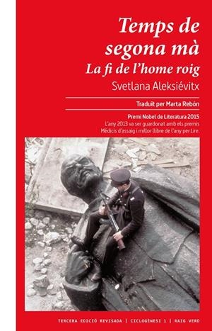 Temps de segona mà. La fi de l'home roig | 9788417925987 | Aleksievic, Svetlana Aleksandrovna | Llibres.cat | Llibreria online en català | La Impossible Llibreters Barcelona