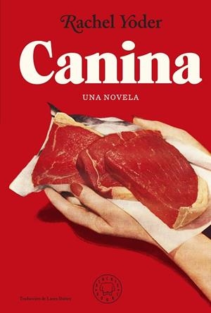 Canina | 9788419172303 | Yoder, Rachel | Llibres.cat | Llibreria online en català | La Impossible Llibreters Barcelona
