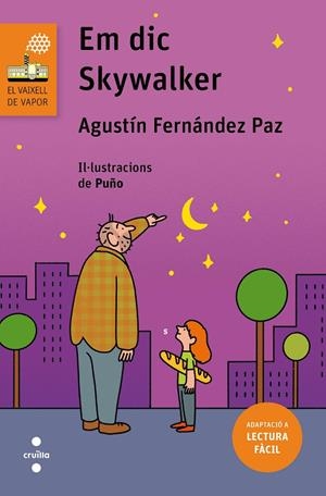 Em dic Skywalker (Lectura fàcil) | 9788466149716 | Fernández Paz, Agustín | Llibres.cat | Llibreria online en català | La Impossible Llibreters Barcelona
