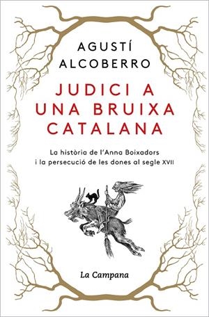 Judici a una bruixa catalana | 9788418226885 | Alcoberro, Agustí | Llibres.cat | Llibreria online en català | La Impossible Llibreters Barcelona