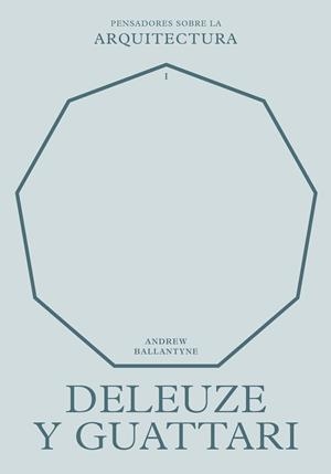 Deleuze y Guattari sobre la arquitectura | 9788417963583 | Ballantyne, Andrew | Llibres.cat | Llibreria online en català | La Impossible Llibreters Barcelona