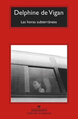 Las horas subterráneas | 9788433976482 | Vigan, Delphine de | Llibres.cat | Llibreria online en català | La Impossible Llibreters Barcelona