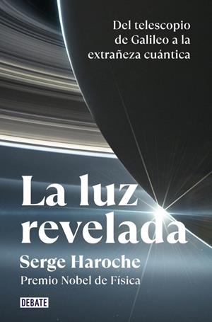 La luz revelada | 9788418619663 | Haroche, Serge | Llibres.cat | Llibreria online en català | La Impossible Llibreters Barcelona