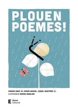 Plouen poemes! (4 ed.) | 9788497667876 | Bernal Creus, M. Carme/Muntañá Salarich, Isabel/Amat Castells, Vanesa | Llibres.cat | Llibreria online en català | La Impossible Llibreters Barcelona