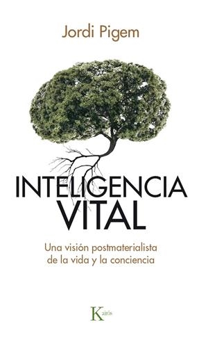 Inteligencia vital | 9788499884929 | Pigem Pérez, Jordi | Llibres.cat | Llibreria online en català | La Impossible Llibreters Barcelona