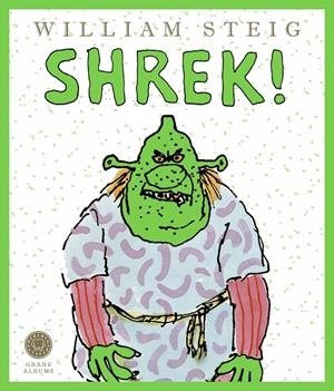 Shrek! | 9788419172341 | Steig, William | Llibres.cat | Llibreria online en català | La Impossible Llibreters Barcelona