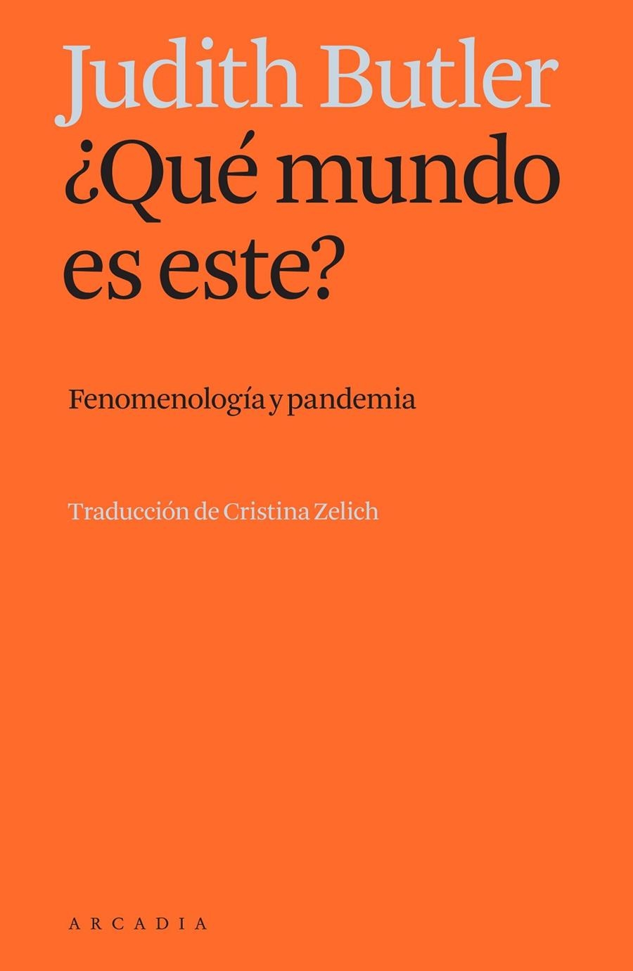 ¿Qué mundo es este? | 9788412542745 | Butler, Judith | Llibres.cat | Llibreria online en català | La Impossible Llibreters Barcelona