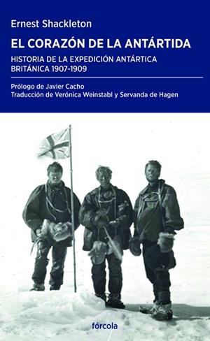 El corazón de la Antártida | 9788417425647 | Shackleton, Ernest Henry/Cacho Gómez, Javier | Llibres.cat | Llibreria online en català | La Impossible Llibreters Barcelona