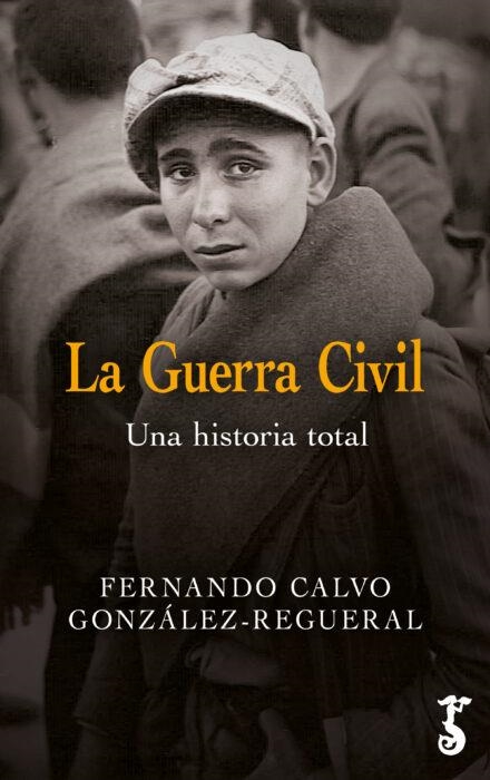 La Guerra Civil | 9788419018199 | Calvo González-Regueral, Fernando | Llibres.cat | Llibreria online en català | La Impossible Llibreters Barcelona
