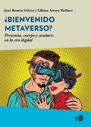 ¿Bienvenido Metaverso? | 9788418273803 | Ubieto, José Ramón/Arroyo Moliner, Liliana | Llibres.cat | Llibreria online en català | La Impossible Llibreters Barcelona