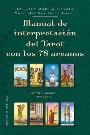 Manual de interpretación del tarot con los 78 arcanos | 9788491112563 | Tort i Casals, Maria del Mar | Llibres.cat | Llibreria online en català | La Impossible Llibreters Barcelona