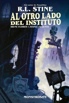 AL OTRO LADO DEL INSTITUTO. MONSTROSITY | 9788467959147 | R.L. STINE/KELLY Y NICHOLE MATTHEWS | Llibres.cat | Llibreria online en català | La Impossible Llibreters Barcelona