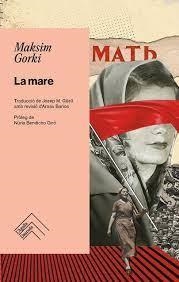 La mare | 9788419515032 | Gorki | Llibres.cat | Llibreria online en català | La Impossible Llibreters Barcelona