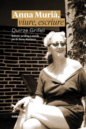 Anna Murià, viure, escriure | 9788417611965 | Grifell, Quirze | Llibres.cat | Llibreria online en català | La Impossible Llibreters Barcelona