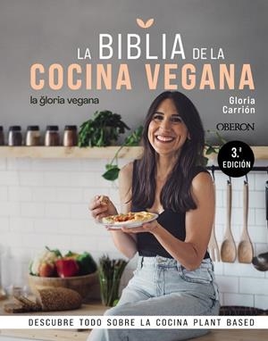 La Biblia de la cocina vegana | 9788441546615 | Carrión Moñiz, Gloria | Llibres.cat | Llibreria online en català | La Impossible Llibreters Barcelona