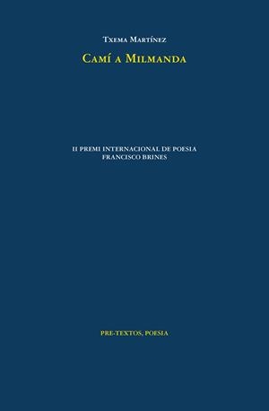 Camí a Milmanda | 9788418935848 | Martínez, Txema | Llibres.cat | Llibreria online en català | La Impossible Llibreters Barcelona