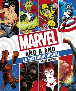 Marvel año a año. Nueva edición | 9780241582442 | DK | Llibres.cat | Llibreria online en català | La Impossible Llibreters Barcelona