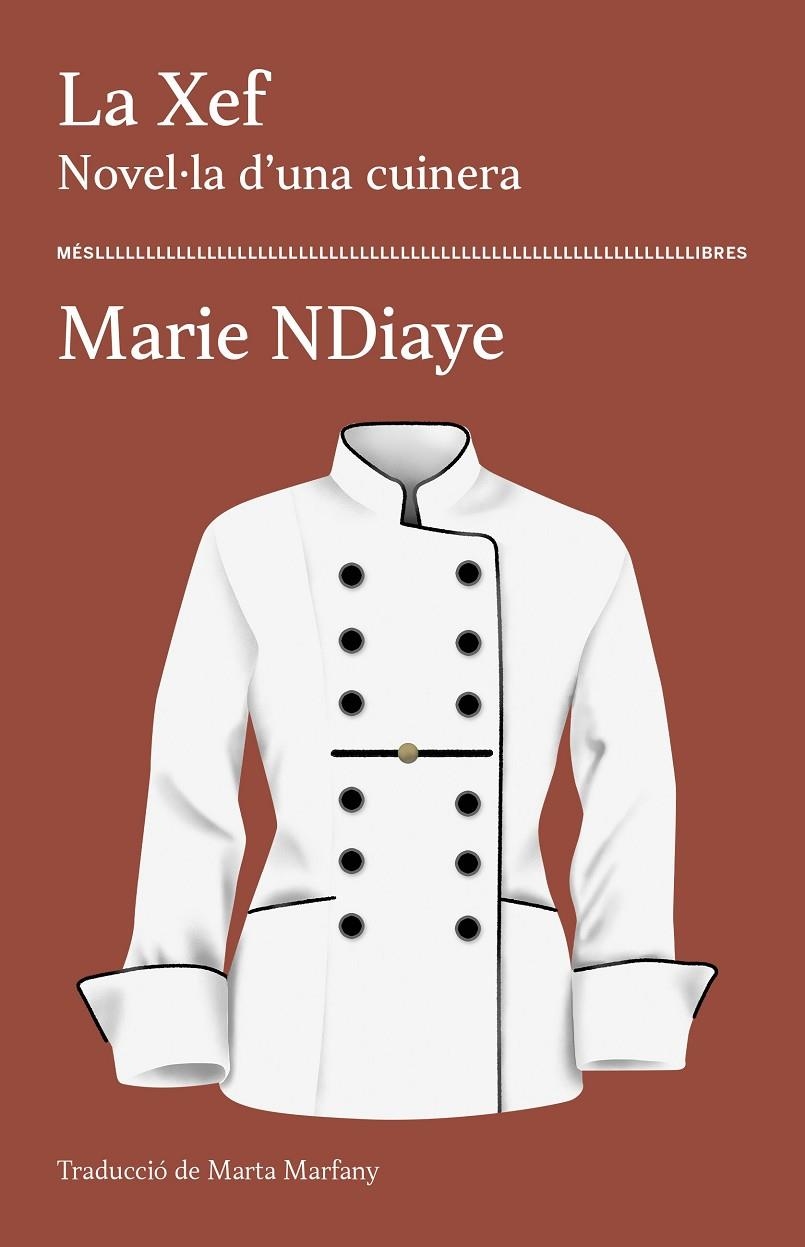 La Xef. Novel·la d'una cuinera | 9788417353438 | NDiaye, Marie | Llibres.cat | Llibreria online en català | La Impossible Llibreters Barcelona