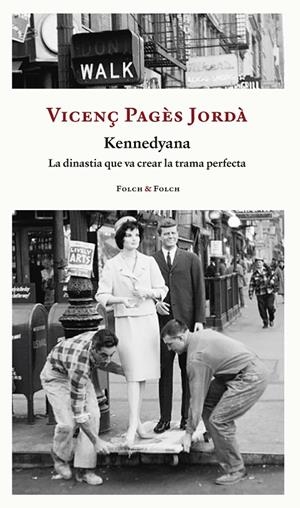 Kennedyana | 9788419563026 | Pagès Jordà, Vicenç | Llibres.cat | Llibreria online en català | La Impossible Llibreters Barcelona