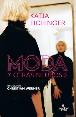 Moda y otras neurosis | 9788419362025 | Eichinger, Katja | Llibres.cat | Llibreria online en català | La Impossible Llibreters Barcelona