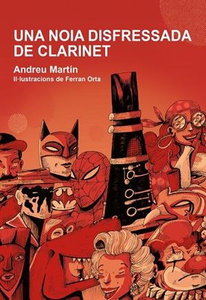 Una noia disfressada de clarinet | 9788412574302 | Martí, Andreu | Llibres.cat | Llibreria online en català | La Impossible Llibreters Barcelona