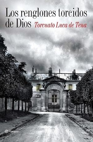 Los renglones torcidos de Dios | 9788408088363 | Luca de Tena, Torcuato | Llibres.cat | Llibreria online en català | La Impossible Llibreters Barcelona