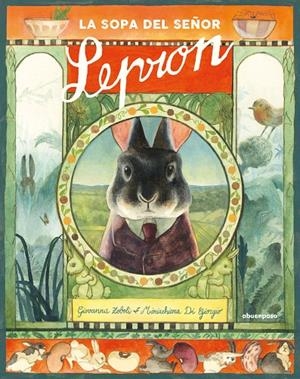 La sopa del señor Lepron | 9788417555801 | Zoboli, Giovanna/Di Giorgio, Mariachiara | Llibres.cat | Llibreria online en català | La Impossible Llibreters Barcelona