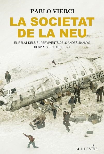 La societat de la neu | 9788418584756 | Vierci, Pablo | Llibres.cat | Llibreria online en català | La Impossible Llibreters Barcelona