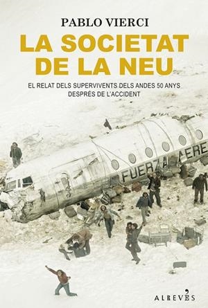 La societat de la neu | 9788418584756 | Vierci, Pablo | Llibres.cat | Llibreria online en català | La Impossible Llibreters Barcelona
