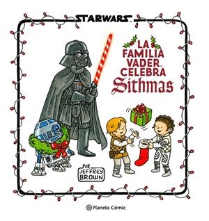Star Wars. La familia Vader celebra Sithmas | 9788411121286 | Brown, Jeffrey | Llibres.cat | Llibreria online en català | La Impossible Llibreters Barcelona