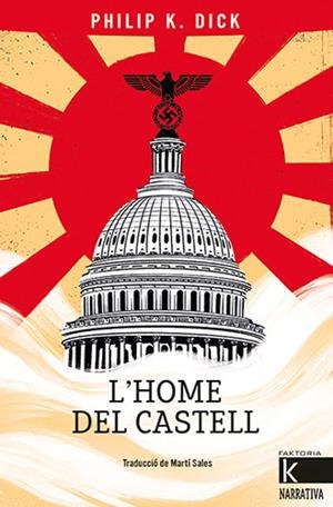 L’home del castell | 9788418558498 | Dick, Philip K. | Llibres.cat | Llibreria online en català | La Impossible Llibreters Barcelona