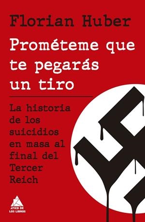 Prométeme que te pegarás un tiro | 9788417743598 | Huber, Florian | Llibres.cat | Llibreria online en català | La Impossible Llibreters Barcelona
