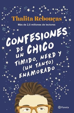 Confesiones de un chico tímido, nerd y (un tanto) enamorado (Serie Confesiones 2 | 9788408259596 | Rebouças, Thalita | Llibres.cat | Llibreria online en català | La Impossible Llibreters Barcelona