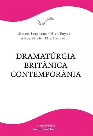 Dramatúrgia britànica contemporània | 9788418857904 | Stephens, Simon/Payne, Nick/Birch, Alice/Hickson, Ella | Llibres.cat | Llibreria online en català | La Impossible Llibreters Barcelona