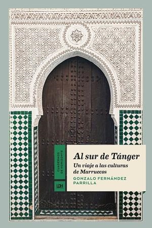 Al sur de Tánger | 9788417594930 | Fernández Parrilla, Gonzalo | Llibres.cat | Llibreria online en català | La Impossible Llibreters Barcelona