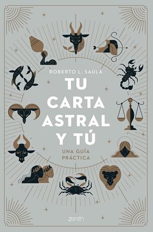 Tu carta astral y tú | 9788408263814 | L. Saula, Roberto | Llibres.cat | Llibreria online en català | La Impossible Llibreters Barcelona