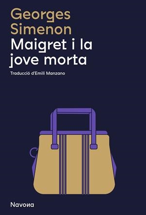 Maigret i la jove morta | 9788419311290 | Georges, Simenon | Llibres.cat | Llibreria online en català | La Impossible Llibreters Barcelona