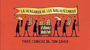 La venganza de los bibliotecarios | 9788418621239 | Gauld, Tom | Llibres.cat | Llibreria online en català | La Impossible Llibreters Barcelona