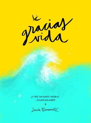 Gracias, vida | 9788418820489 | Benavente, Lucía | Llibres.cat | Llibreria online en català | La Impossible Llibreters Barcelona