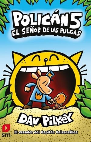 POLICAN 5: EL SEÑOR DE LAS PULGAS | 9788413185507 | Pilkey, Dav | Llibres.cat | Llibreria online en català | La Impossible Llibreters Barcelona