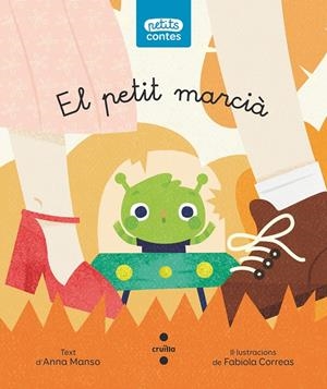 El petit marcià | 9788466148122 | Manso Munné, Anna | Llibres.cat | Llibreria online en català | La Impossible Llibreters Barcelona