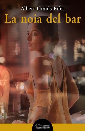 La noia del bar | 9788413033938 | Llimós Bifet, Albert | Llibres.cat | Llibreria online en català | La Impossible Llibreters Barcelona