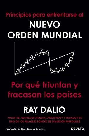 Principios para enfrentarse al nuevo orden mundial | 9788423433490 | Dalio, Ray | Llibres.cat | Llibreria online en català | La Impossible Llibreters Barcelona