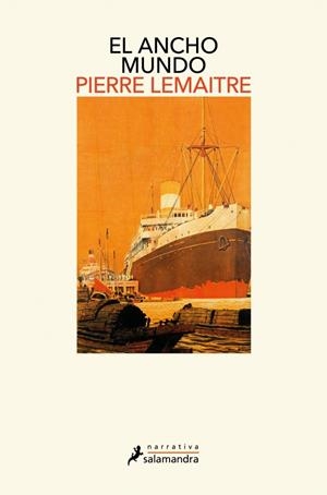 El ancho mundo (Los años gloriosos 1) | 9788418968570 | Lemaitre, Pierre | Llibres.cat | Llibreria online en català | La Impossible Llibreters Barcelona