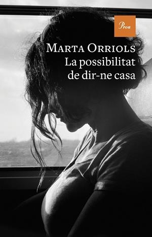 La possibilitat de dir-ne casa | 9788475889870 | Orriols, Marta | Llibres.cat | Llibreria online en català | La Impossible Llibreters Barcelona