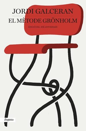 El mètode Grönholm (Edició 20è aniversari) | 9788418833694 | Galcerán Ferrer, Jordi | Llibres.cat | Llibreria online en català | La Impossible Llibreters Barcelona