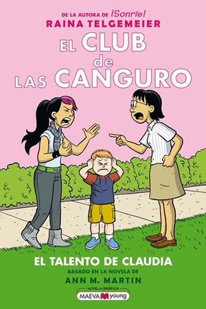 El Club de las Canguro 4: El talento de Claudia | 9788417708719 | Telgemeier, Raina | Llibres.cat | Llibreria online en català | La Impossible Llibreters Barcelona