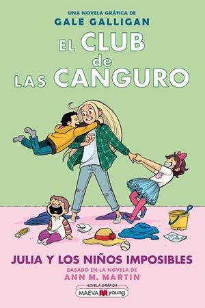 El Club de las Canguro 5: Julia y los niños imposibles | 9788418184130 | Galligan, Gale | Llibres.cat | Llibreria online en català | La Impossible Llibreters Barcelona