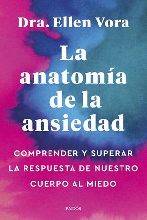 La anatomía de la ansiedad | 9788449340321 | Vora, Ellen | Llibres.cat | Llibreria online en català | La Impossible Llibreters Barcelona