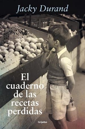 El cuaderno de las recetas perdidas | 9788425359958 | Durand, Jacky | Llibres.cat | Llibreria online en català | La Impossible Llibreters Barcelona